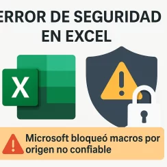 Solución: «Microsoft ha bloqueado la ejecución de macros» (Excel)