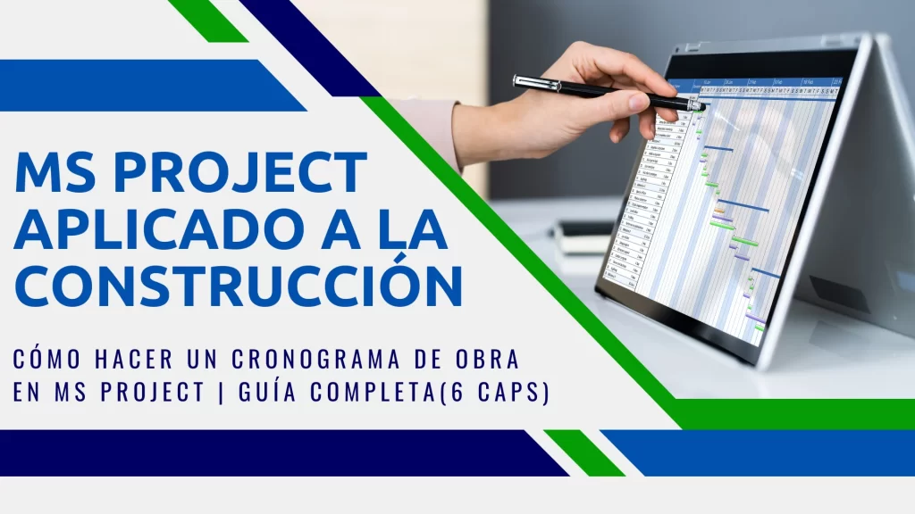Cómo hacer un Cronograma de Obra en MS Project Guía Completa Gratis